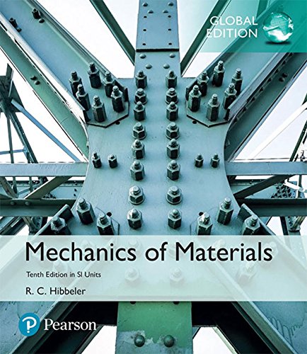 Mechanics of Materials SI edition by Russell Hibbeler
