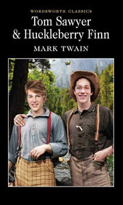 Tom Sawyer and Huckleberry Finn by Mark Twain