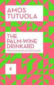 The Palm-Wine Drinkard by Tutuola, A