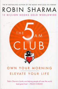The 5AM club by Robin Sharma