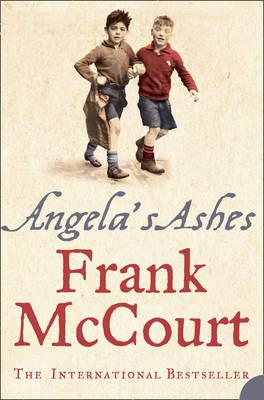 Angela's Ashes : A Memoir of a Childhood by Frank McCourt