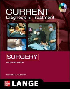 CURRENT Diagnosis and Treatment Surgery: Thirteenth Edition by Gerard Doherty