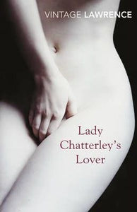 Lady Chatterley's Lover by D H Lawrence