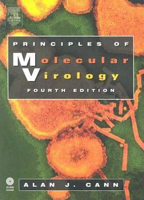 Principles of Molecular Virology by Cann, Alan J.