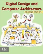 DIGITAL DESIGN AND COMPUTER ARCHITECTURE  by Harris, David