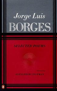 Selected Poems by Jorge Luis Borges