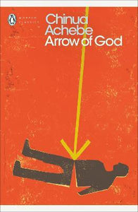 Arrow of God byAchebe, Chinua