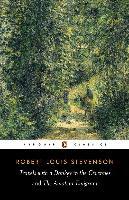 Travels with a Donkey in the Cevennes and the Amateur Emigrant by Robert Louis Stevenson