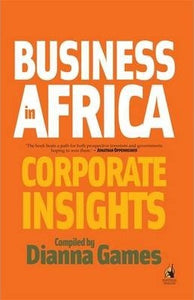 Business in Africa by Dianne Games