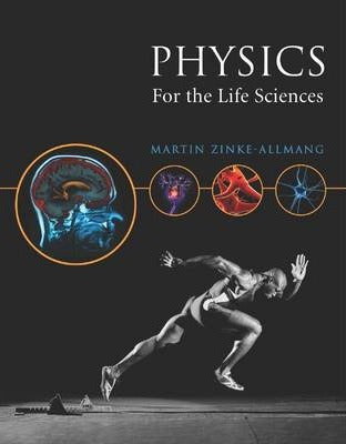 Physics for the Life Sciences by Martin Zinke-Allmang