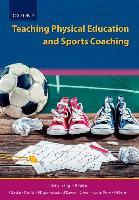 Teaching Physical Education and Sports Coaching by Francois Cleophas et.al