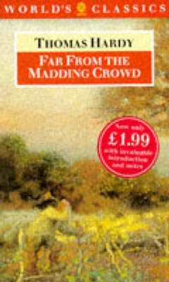 Far from the Madding Crowd by  Thomas Hardy