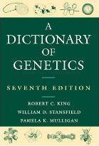A Dictionary of Genetics by King, Robert C.
