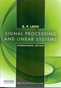 Signal Processing and Linear Systems : International Edition