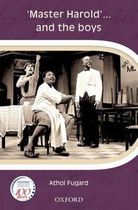 Master Harold and the boys by  A. Fugard