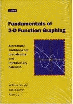 Fundamentals of 2-D Function Graphing by Greybe, W.