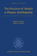 The Structure of Models of Peano Arithmetic by Kossak, Roman