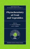 Phytochemistry of Fruits and Vegetables by Tomas-Barberan, F. A.