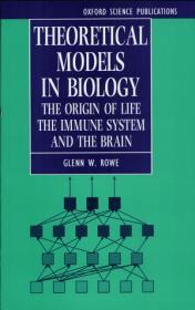 Theoretical Models in Biology by Rowe, Glenn