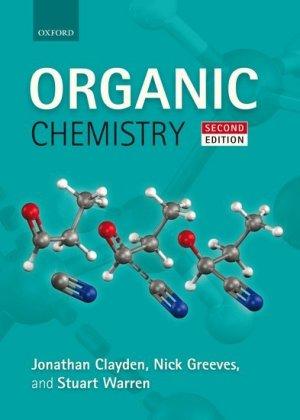 Organic Chemistry by  Jonathan Clayden, Nick Greeves & Stuart Warren