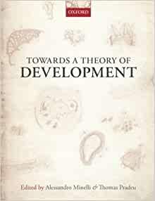 Towards a Theory of Development by (Editor), Thomas Pradeu