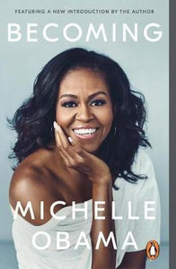 Becoming : The Sunday Times Number One Bestseller by Michelle Obama