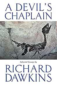 A Devil's Chaplain : Selected Writings by Dawkins, Richard
