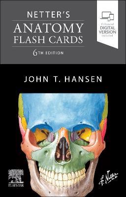 Netter's Anatomy Flash Cards by John T. Hansen