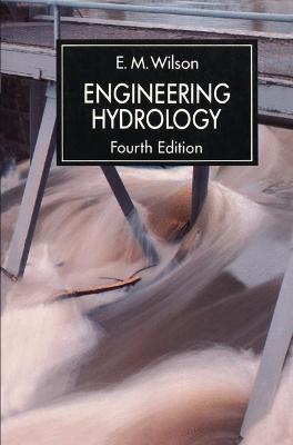 Engineering Hydrology by E.M. Wilson