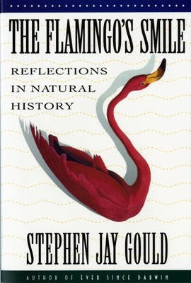 The Flamingo's Smile by Stephen Jay Gould