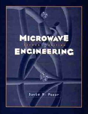 Microwave Engineering by Pozar, David M.