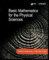 Basic Mathematics for the Physical Sciences by Lambourne, Robert