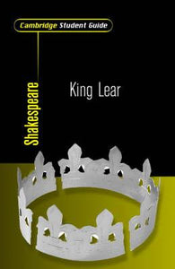 Cambridge Student Guide to King Lear by Flower, Celeste