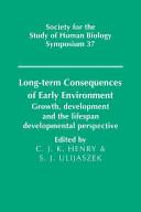 Long-term Consequences of Early Environment by Henry, C. Jeya K.