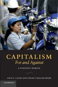 Capitalism, For and Against by Cudd, Ann E.