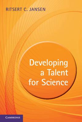 Developing a Talent for Science by Jansen, Ritsert C.