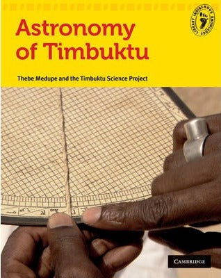 Astronomy of Timbuktu by Rodney Thebe Medupe