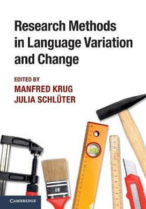 Research Methods in Language Variation and Change by (Editor), Julia Schluter