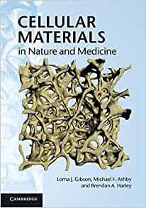 Cellular Materials in Nature and Medicine by Gibson, Lorna J.