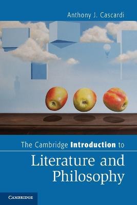 The Cambridge Introduction to Literature and Philosophy by Cascardi, Anthony J.