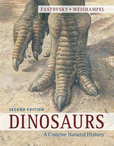 Dinosaurs by Fastovsky, David E.