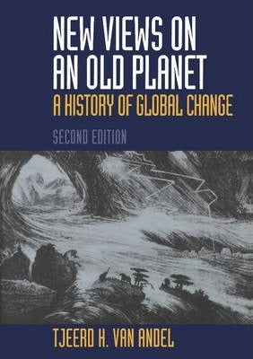New Views on an Old Planet by Andel, T. H. Van