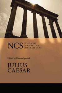 Julius Caesar (The New Cambridge Shakespeare) by Shakespeare, William