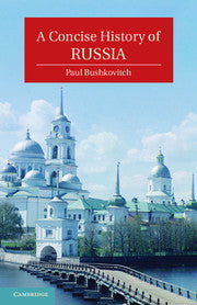 A Concise History of Russia by  Bushkovitch, Paul