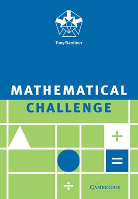 Mathematical Challenge by Gardiner, Tony