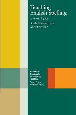 Teaching English Spelling by Shemesh, Ruth