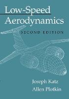 Low-Speed Aerodynamics by Katz, Joseph