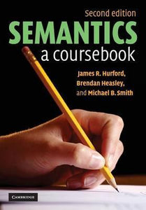 Semantics by Hurford, James R.