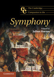 The Cambridge Companion to the Symphony by  Horton, Julian