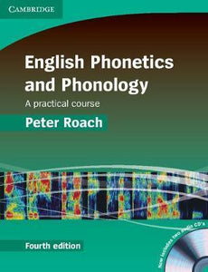 English Phonetics and Phonology Paperback with Audio CDs by Roach, Peter